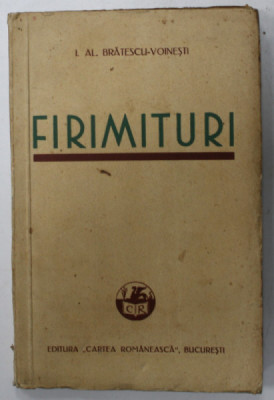 FIRIMITURI de I.AL. BRATESCU - VOINESTI , 1939 foto