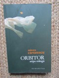 ORBITOR. ARIPA STANGA de MIRCEA CARTARESCU 2007