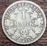 Moneda Argint Germania 1 Mark 1875 A, Argint Deutsche Mark, Numismatica Straine, Colectie