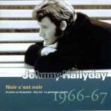 CD # Johnny Hallyday &lrm;&ndash; Vol.08 : Noir C&#039;est Noir (1966-67) (NM)