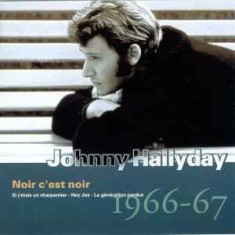 CD # Johnny Hallyday &lrm;&ndash; Vol.08 : Noir C'est Noir (1966-67) (NM)