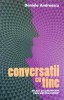 CONVERSATII CU TINE. RELATII SI COMUNICARE PRIN METODA ESPERE-DANIELA ANDREESCU-238192