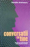 CONVERSATII CU TINE. RELATII SI COMUNICARE PRIN METODA ESPERE-DANIELA ANDREESCU