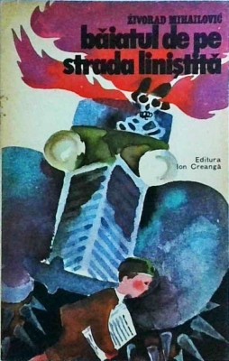 Zivorad Mihailovic - Baiatul de pe strada linistita foto