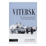 Vitebsk: The Fight and Destruction of the 3rd Panzer Army