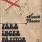 Fara inger pazitor sau cum am ajuns scriitor