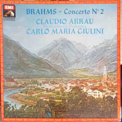 Disc vinil, LP. Concerto No. 2-Brahms, Claudio Arrau, Philharmonia Orchestra, Carlo Maria Giulini foto