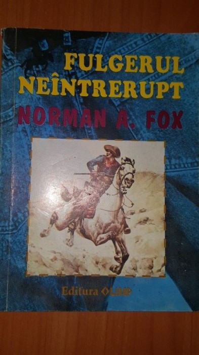 Fulgerul neintrerupt- Norman A. Fox