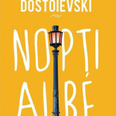 Nopți albe - Hardcover - Feodor Mihailovici Dostoievski - Art