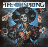 Let The Bad Times Roll - Vinyl | The Offspring, Rock, Concord Records