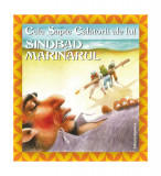 Cele șapte călătorii ale lui Sindbad Marinarul HC - Hardcover - *** - Nomina