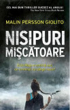 Nisipuri miscatoare - Malin Persson Giolito