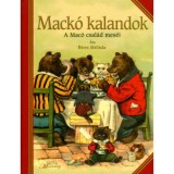 Mack&oacute; kalandok - A Mac&oacute; csal&aacute;d mes&eacute;i - B&eacute;res Melinda