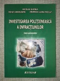 N. Ghinea, M. Ardeleanu - Investigarea&nbsp;politieneasca&nbsp;a infractiunilor