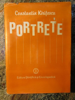 Constantin Kiritescu PORTRETE - OAMENI PE CARE I-AM CUNOSCUT foto
