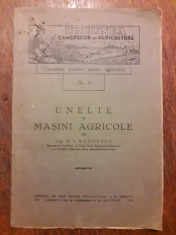 Unelte si masini agricole - G.I. Bungescu 1932 / R4P5S foto