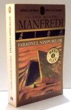 FARAONUL NISIPURILOR de VALERIO MASSIMO MANFREDI , 2004