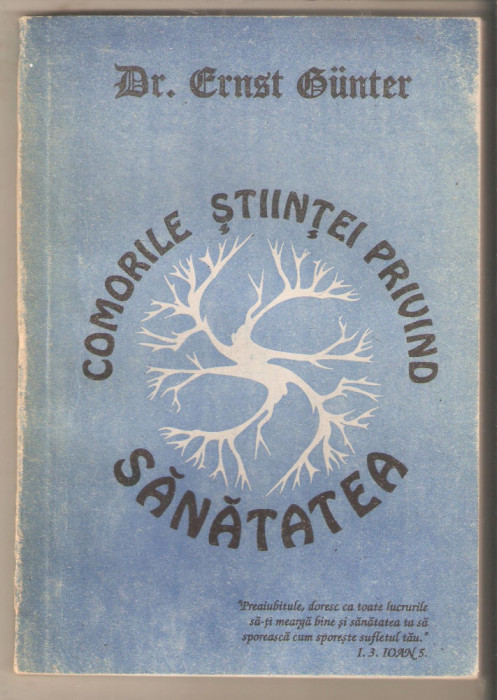 Ernst Gunter-Comorile stiintei privind sanatatea