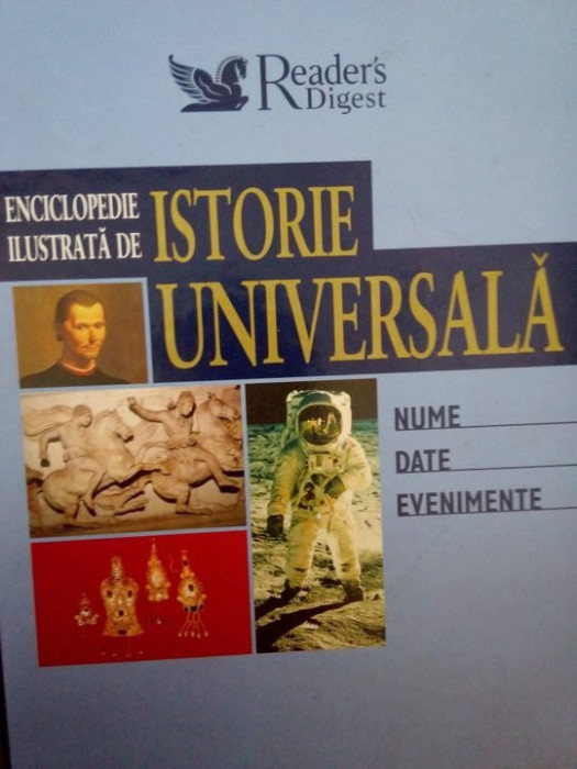 Horia C. Matei - Enciclopedie ilustrata de istorie universala (editia 2006)