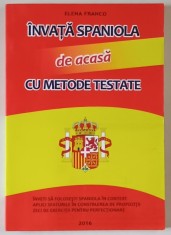 INVATA SPANIOLA DE ACASA CU METODE TESTATE de ELENA FRANCO , 2016 foto