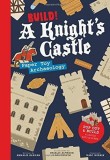 Build! A Knight&#039;s Castle | Annalie Seaman