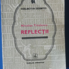 myh 712 - NICOLAE TITULESCU - REFLECTII - ED 1985