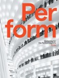 Perform - Designing for the Performing Arts | Pelli Clarke Pelli Architects
