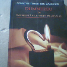 Sfantul Tihon din Zadonsk - DUMNEZEU IN IMPREJURARILE VIETII DE ZI CU ZI / 2011
