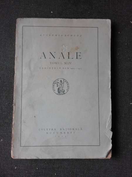 ANALE, ACADEMIA ROMANA, TOMUL XLIV, SEDINTELE DIN 1923-1924