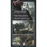 Star Wars: Galaxy&#039;s Edge: Treasures from Batuu
