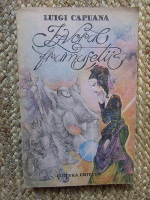 Izvorul frumusetii - Luigi Capuana foto