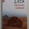 DEMONII VANTULUI , EDITIA A II - A , roman de DANIELA ZECA , 2013