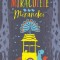 Miracolele Mirandei - Siobhan Parkinson