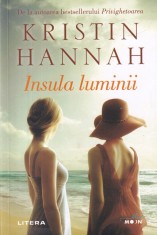 Kristin Hannah - Insula luminii