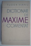 Dictionar de maxime comentat &ndash; Tudor Vianu