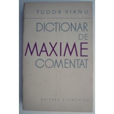 Dictionar de maxime comentat &ndash; Tudor Vianu