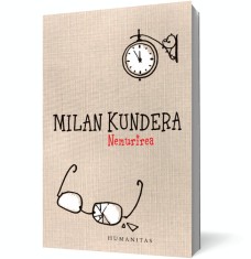 Nemurirea - Milan Kundera, Humanitas