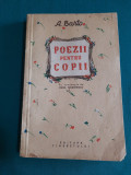 POEZII PENTRU COPII / AGNITA BARTO/1955