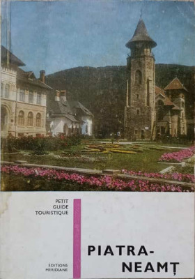 PETIT GUIDE TOURISTIQUE. PIATRA NEAMT-VICTOR NAMOLARU foto