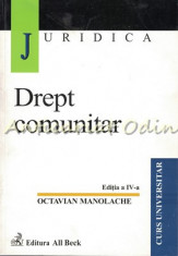 Drept Comunitar - Octavian Manolache - Editia: a IV-a foto