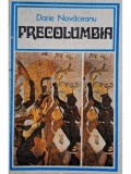 Darie Novaceanu - Precolumbia (Editia: 1977)