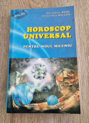 Horoscop universal pentru noul mileniu Geraldine Rose foto
