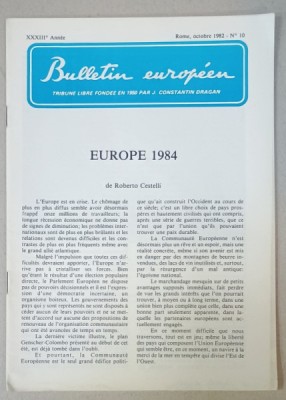 BULLETIN EUROPEEN , TRIBUNE LIBRE FONDEE EN 1950 PAR J. CONSTANTIN DRAGAN , NR.10 , 1982 foto
