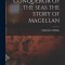 Conqueror of the Seas the Story of Magellan