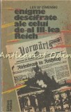 Enigmele Reich-ului III - Lev Bezimenski, Editura Politica 1988, Istorie, Bucuresti, Limba Romana