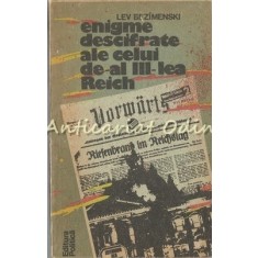 Enigme Descifrate Ale Celui De-al III-Lea Reich - Lev Bezimenski