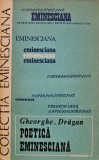 Cumpara ieftin Poetica eminesciana - 1989 - Gheorghe Dragan (AD223)