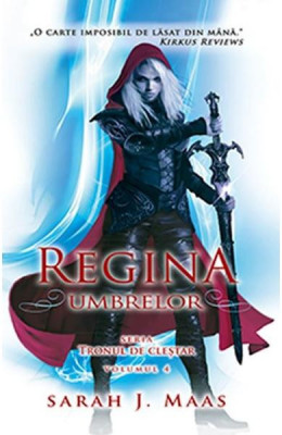 Regina Umbrelor Vol 4 Tronul De Clestar, Sarah J. Maas - Editura RAO Books foto