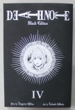 DEATH NOTE , BLACK EDITION IV . , CONTAINTS VOLUMES 7 and 8 , story by TSUGUMI OHBA , art by TAKESHI OBATA , BENZI DESENATE *