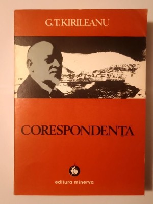 G. T. Kirileanu - Corespondență (ed. Mircea Handoca - dedicație; 1977) foto